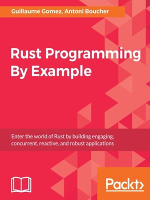 cover image of Rust Programming By Example